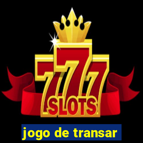 jogo de transar